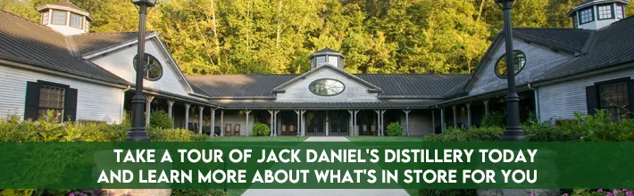 Take a tour of Jack Daniel’s Distillery today and learn more about what’s in store for you