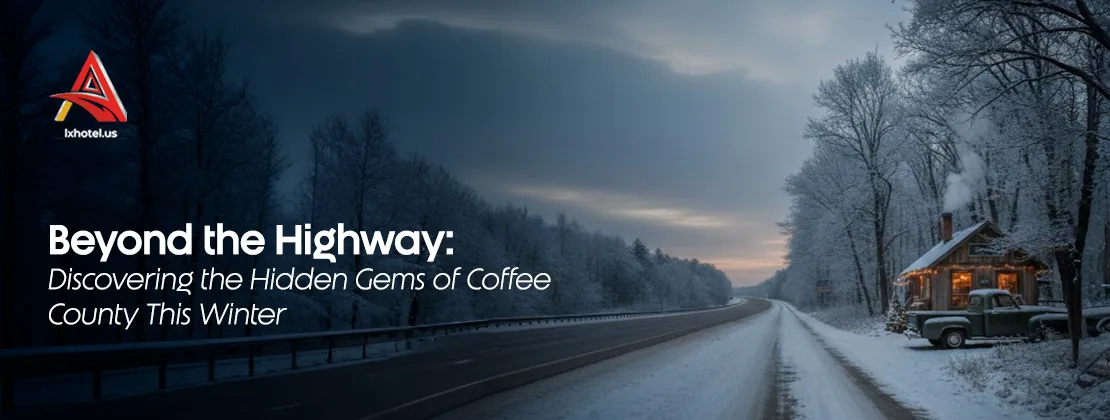Beyond The Highway: Discovering The Hidden Gems Of Coffee County This Winter