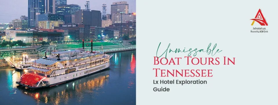 Unmissable Boat Tours In Tennessee