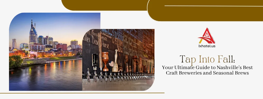Tap Into Fall: Your Ultimate Guide To Nashville's Best Craft Breweries And Seasonal Brews